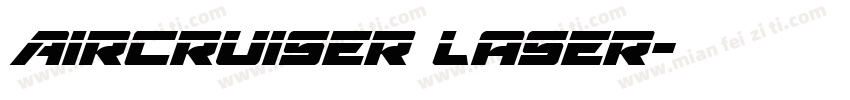 Aircruiser Laser字体转换